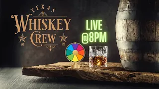 Texas Whiskey Crew Live! Check out our new Prize Wheel!