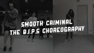 Smooth Criminal | The B.I.P.S Choreography | 1 Million Dance | Dance Comparison