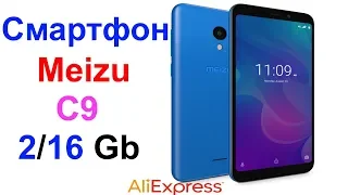 Обзор Смартфона Meizu C9 2/16Gb AliExpress !!!