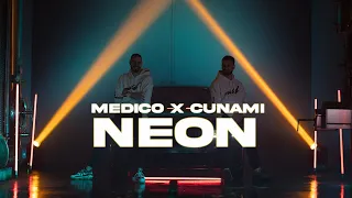 Medico x Cunami - Neon