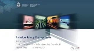 Aviation Safety Management - Kathy Fox of the TSB at McGill University