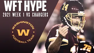 Washington Football Team 2021 Week 1 HYPE | Washington vs Chargers