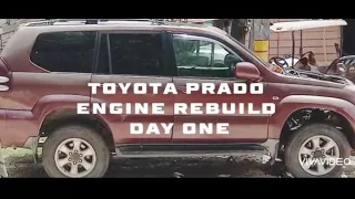 Toyota Prado Engine Rebuild- Day 1