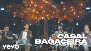 Bruninho & Davi - Casal Bagaceira (Ao Vivo) ft. João Bosco & Vinícius