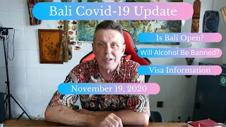 Bali Covid-19 Update, November19, 2020 :  Is Bali Open?