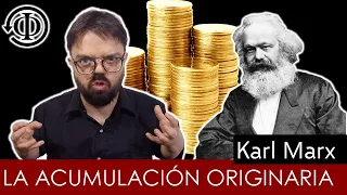 The primitive (or original) accumulation of capital - Karl Marx