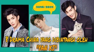 8 TOP DRAMA CHINA TERBAIK YANG DIBINTANGI OLEH "YAN XI"