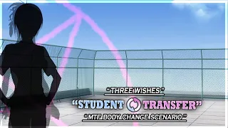 Student Transfer | Three Wishes | TG Transformation Scenario | Part 6 | Gameplay #480