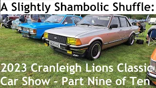 A Slightly Shambolic Shuffle Around the 2023 Cranleigh Lions Classic Car Show: Part Nine of Ten