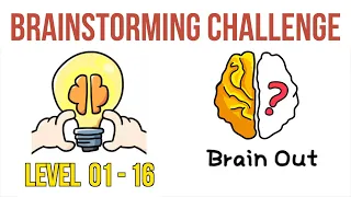 Brain Out Brainstorming Challenge Level 1 to 16 Answers