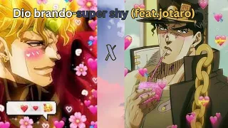 Dio-Super Shy(feat.Jotaro)