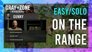 On The Range | Gunny | Gray Zone Warfare GUIDE | Quick/Solo | Mission Tutorial