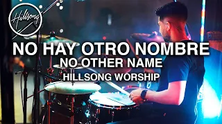 No Hay Otro Nombre / No Other Name - Hillsong Worship Español | (Drum Cover) David Méndez