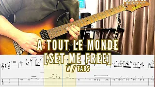 A Tout Le Monde (Set Me Free) Guitar Solo Cover w/Tabs [Free Tab In The Description]
