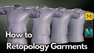 How to retopology garments : Marvelous Designer, Maya & Zbrush