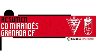 CD Mirandés 🆚 Granada CF (1-3) [Resumen]