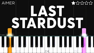 Aimer - Last Stardust - Fate/Stay Night | EASY Piano Tutorial