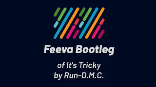 Run-D.M.C. - It's Tricky (Feeva Bootleg)