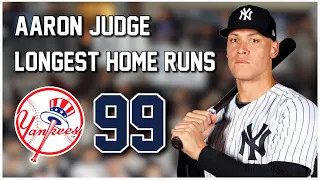 The 10 Longest Home Runs of Aaron Judge's Career