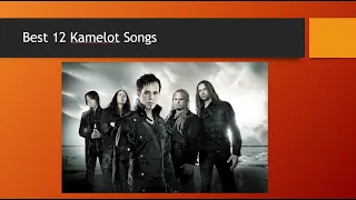 The Best 12 Kamelot Songs