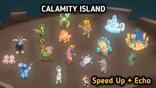 Calamity Island in My Singing Monster (Speed Up + Echo) CR : @RawZebra