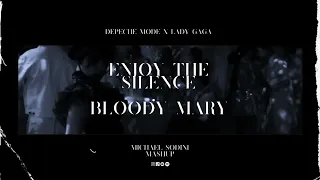 Depeche Mode x Lady Gaga - Enjoy The Silence x Bloody Mary (Michael Sodini Mashup) *FREE DOWNLOAD*