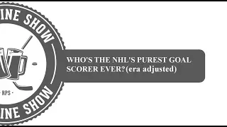 Who's The NHL's Greatest Pure Goal Scorer of All Time?