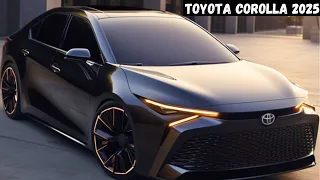 NEW 2025 Toyota Corolla Release Date : Interior And Exterior Details !