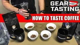 How to Taste Coffee - Gear Tasting 104