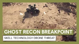 Ghost Recon Breakpoint: Skell Technology Drone Threat