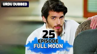 Full Moon | Pura Chaand Episode 25 in Urdu Dubbed | Dolunay