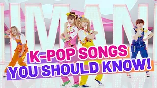 K-POP SONGS YOU SHOULD KNOW! (PART 50)