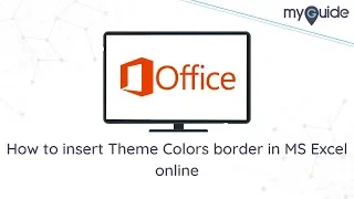 How to insert Theme Colors border in MS Excel online #Office365