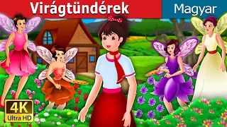 Virágtündérek | The Flower Fairies Story | Magyar Tündérmesék @HungarianFairyTales