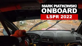 Mark Piatkowski Onboard | 2022 LSPR Rally