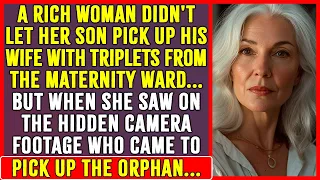 A RICH WOMAN DIDN'T LET HER SON PICK UP HIS WIFE WITH TRIPLETS FROM THE MATERNITY WARD…| Life Story