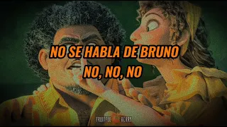 We don't talk about Bruno - Bilingual lyrics(Eng/Esp)