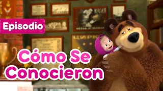 Masha y el Oso Castellano🎉 Cómo Se Conocieron (Episodio 1) 🐻👧 Masha and the Bear