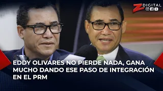 Rosendo Tavárez: Eddy Olivares no pierde nada, gana mucho dando ese paso de integración en el PRM