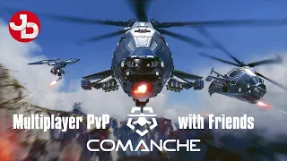 FIRST LOOK Comanche pvp multiplayer with friends