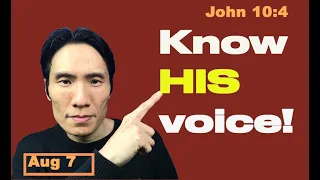 Day 219 [John 10:4] Know His voice! 365 spiritual empowerment