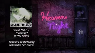 Silent Hill 2 - "Promise" NITRO Remix