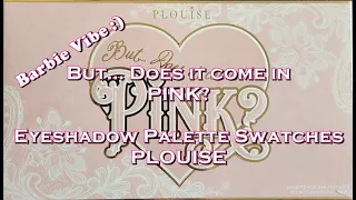 PLouise "But... Does it come in PINK?" Eyeshadow Palette | Barbie vibe😃