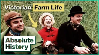 The Hard Working Day Of A Victorian Farmer | Victorian Farm | Absolute History
