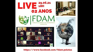 Live FDAM: 02 anos em defesa da democracia ambiental 29.06.21