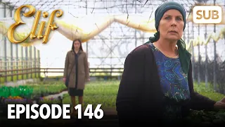 Elif Episode 146 | English Subtitle