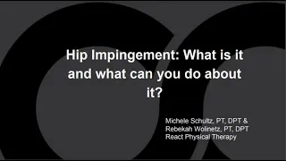 Hip Impingement: What Is It And What Can I Do About It?