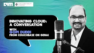 Innovating Cloud: A Conversation with Gopi Duddi from Couchbase on GenAI