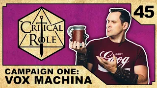 Those Who Walk Away... | Critical Role: VOX MACHINA | Episode 45