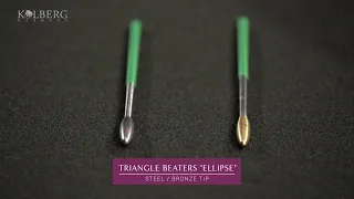Triangle beaters "ELLIPSE"